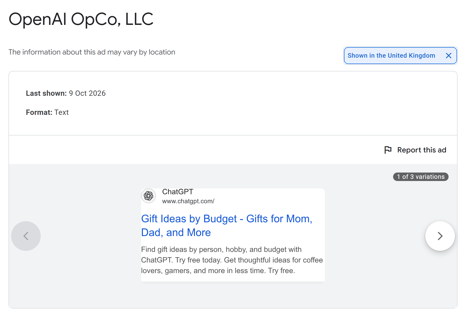 Google Ads Transparency Center record for the advertiser OpenAI OpCo, LLC, filtered to the United Kingdom and last shown on 9 October 2026. The text ad is from ChatGPT at www.chatgpt.com, headlined "Gift Ideas by Budget - Gifts for Mom, Dad, and More", and reads: "Find gift ideas by person, hobby, and budget with ChatGPT. Try free today. Get thoughtful ideas for coffee lovers, gamers, and more in less time. Try free."